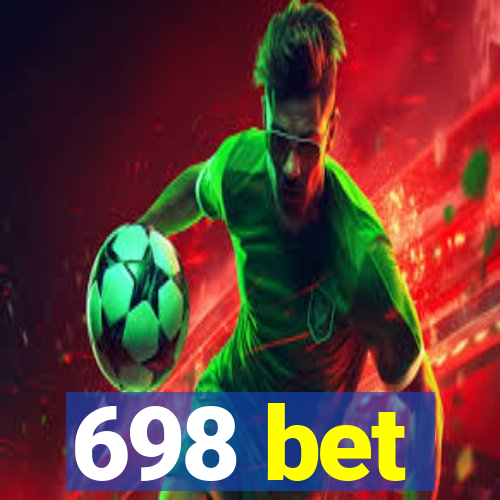 698 bet